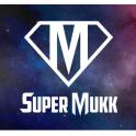 SUPER MUKK [FR-CA]